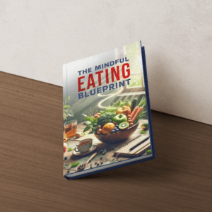 Mindful Eating: Transform Your Relationship with Food